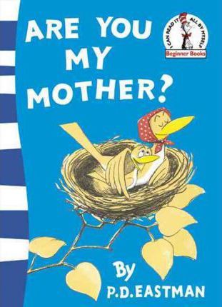 Are You My Mother? (Beginner Series)