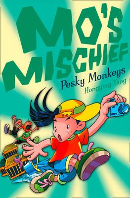 Pesky Monkeys (Mo’s Mischief, Book 3)
