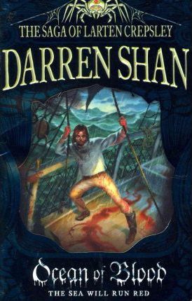 Ocean of Blood (The Saga of Larten Crepsley, Book 2)