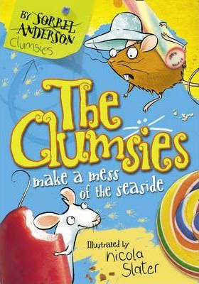 The Clumsies Make a Mess of the Seaside (The Clumsies, Book 2)