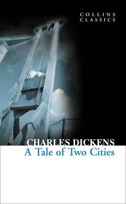 Collins Classics: A Tale of Two Cities