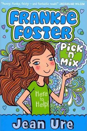Pick ‘n’ Mix (Frankie Foster, Book 2)