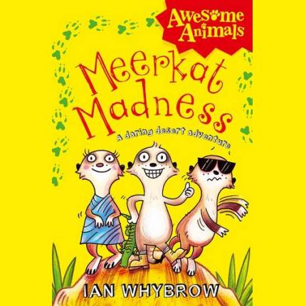 Meerkat Madness (Awesome Animals)