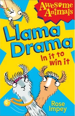 Llama Drama – In It To Win It! (Awesome Animals)