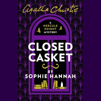Closed Casket: The New Hercule Poirot Mystery