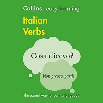 Easy Learning Italian Verbs: Trusted support for learning (Collins Easy Learning)