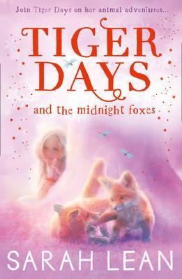 The Midnight Foxes (Tiger Days, Book 2)