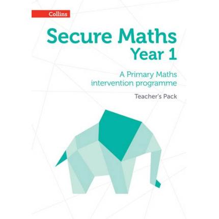 Secure Year 1 Maths Teacher’s Pack: A Primary Maths intervention programme (Secure Maths)