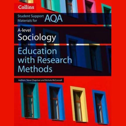 AQA AS and A Level Sociology Education with Research Methods (Collins Student Support Materials)