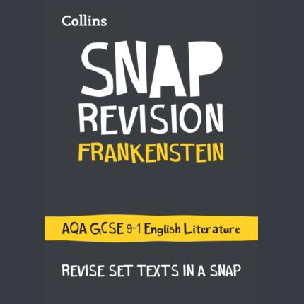 SNAP Revision: Frankenstein: AQA GCSE Guide