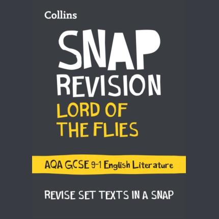 SNAP Revision: Lord of the Flies: AQA GCSE Guide
