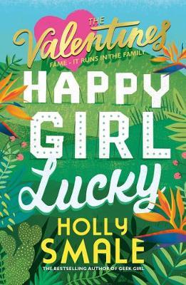 Happy Girl Lucky (The Valentines, Book 1)