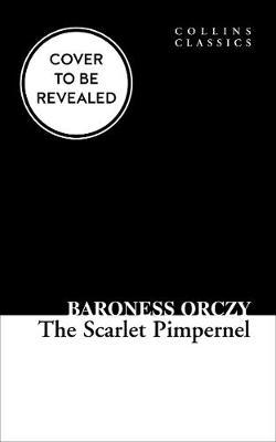 Collins Classics: The Scarlet Pimpernel