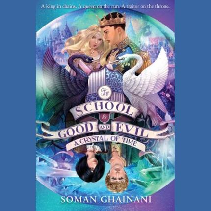 A Crystal of Time (The School for Good and Evil, Book 5)