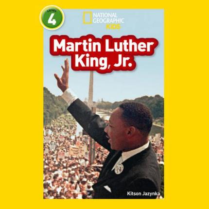 Martin Luther King, Jr: Level 4 (National Geographic Readers)