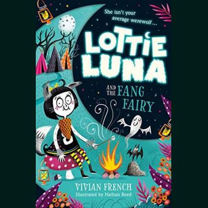 Lottie Luna and the Fang Fairy (Lottie Luna, Book 3)
