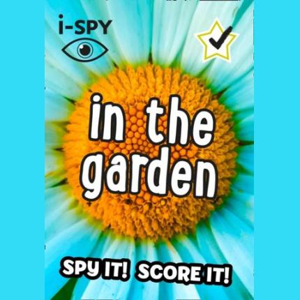 i-SPY In the Garden: Spy it! Score it! (Collins Michelin i-SPY Guides)