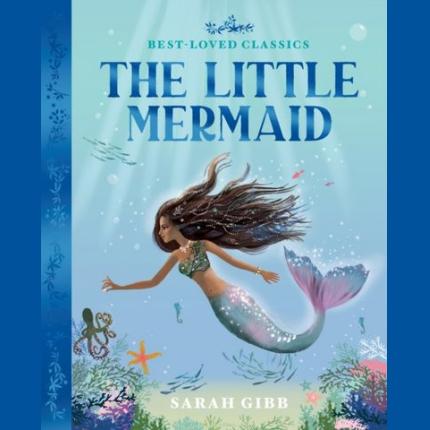 The Little Mermaid (Best-Loved Classics)