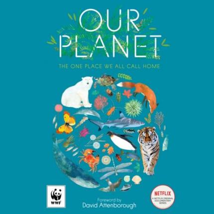 Our Planet: The One Place We All Call Home
