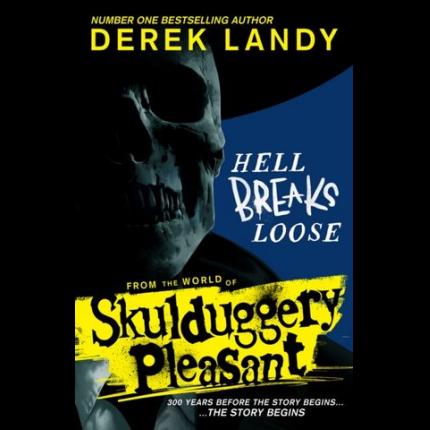 Hell Breaks Loose (Skulduggery Pleasant)