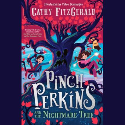 Pinch Perkins and the Nightmare Tree