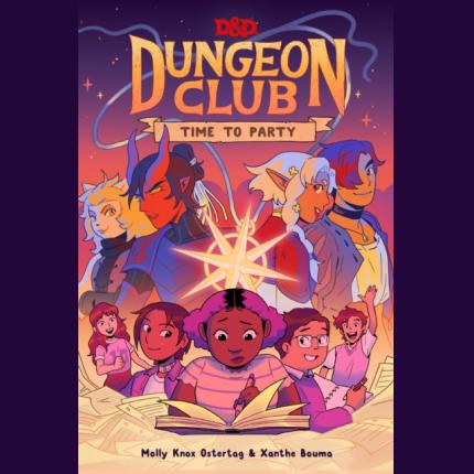 Dungeons & Dragons: Dungeon Club: Time to Party