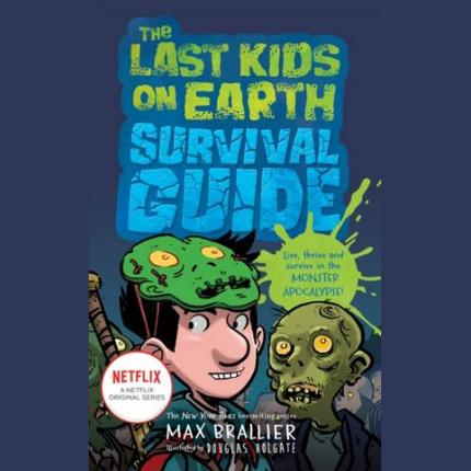 The Last Kids on Earth Survival Guide (The Last Kids on Earth)
