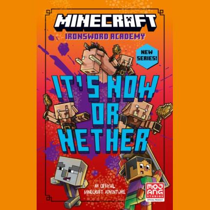 Minecraft: It’s Now or Nether Ironsword Academy 2
