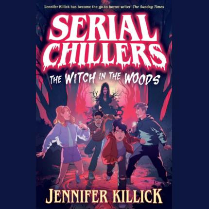 Serial Chillers: The Witch in the Woods