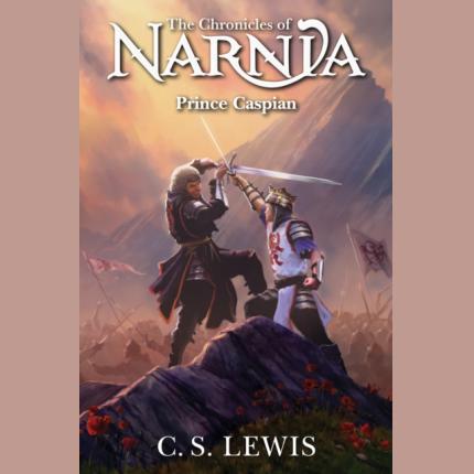 Narnia 4: Prince Caspian (2025 ed)