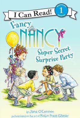 Fancy Nancy: Super Secret Surprise Party