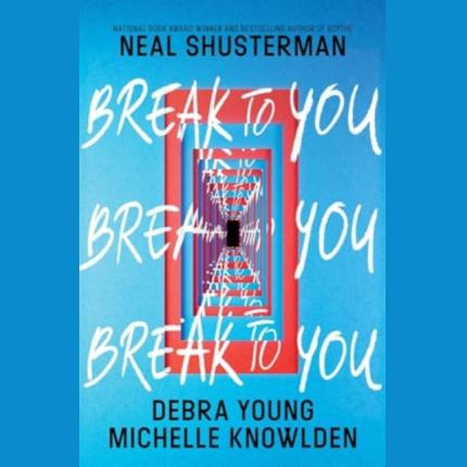 Break to You
