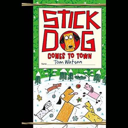 Stick Dog Comes to Town