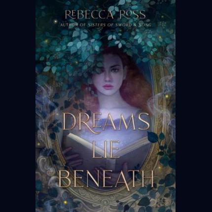 Dreams Lie Beneath