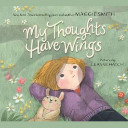 My Thoughts Have Wings