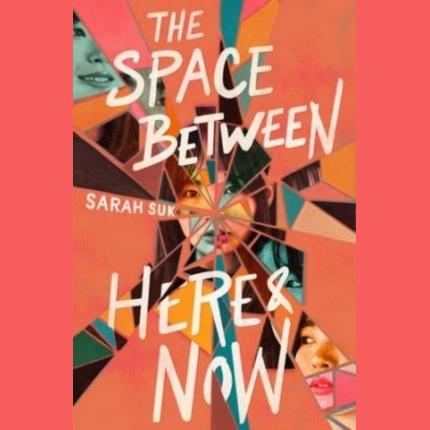 The Space between Here & Now