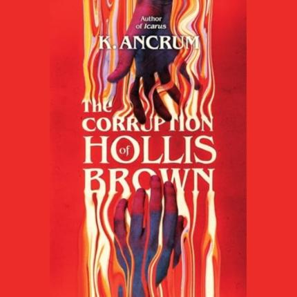 The Corruption of Hollis Brown
