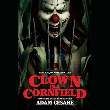 Clown in a Cornfield Movie Tie-in Edition