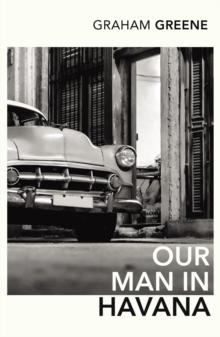 Vintage Classics: Our Man In Havana
