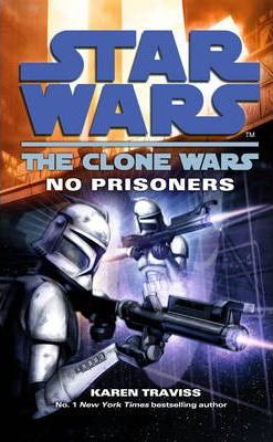 Star Wars: The Clone Wars – No Prisoners