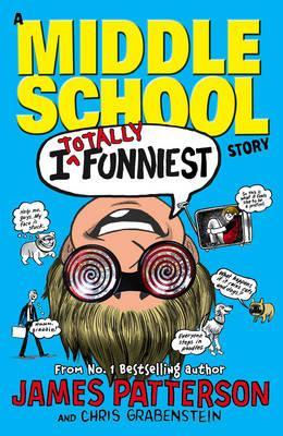 I Totally Funniest: A Middle School Story: (I Funny 3)