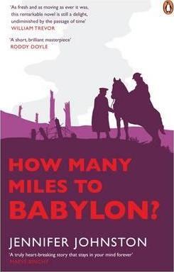 How Many Miles to Babylon?