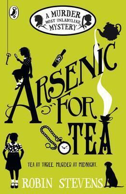 Murder Most Unladylike 2: Arsenic for Tea