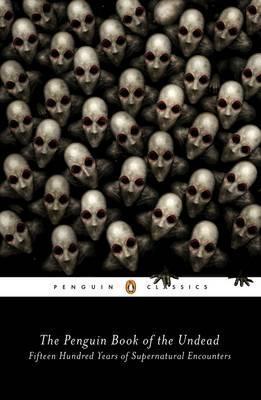 The Penguin Book of the Undead