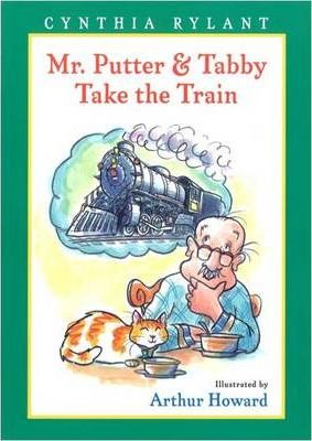 Mr. Putter & Tabby Take the Train