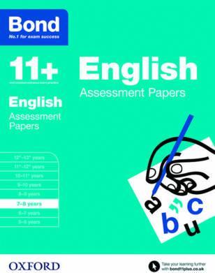 Bond 11+: English: Assessment Papers: 7-8 years