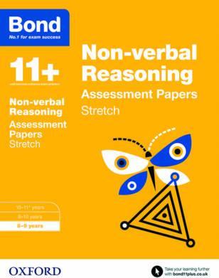 Bond 11+: Non-verbal Reasoning: Stretch Papers: 8-9 years