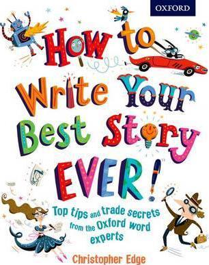 How to Write Your Best Story Ever!
