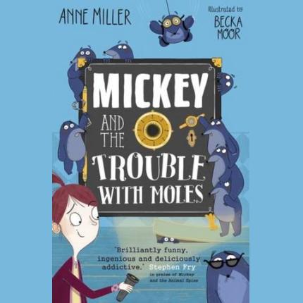Mickey and the Trouble with Moles