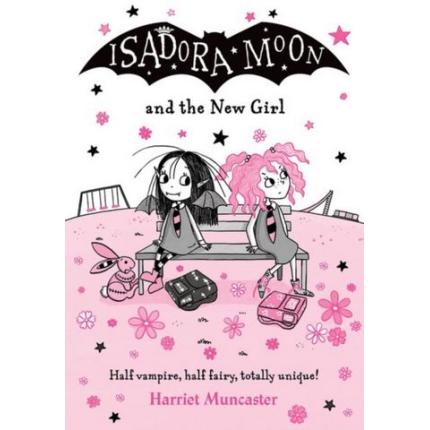 Isadora Moon and the New Girl
